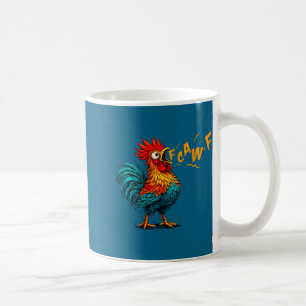 Funny Bird Fcawf Chicken F Caw F Rooster Whisperer Coffee Mug