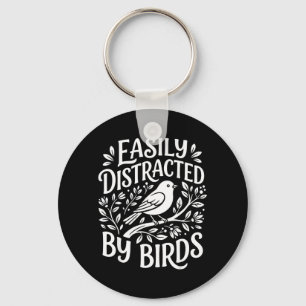 Funny Bird Lover Saying Easily Distracted Nature Key Ring