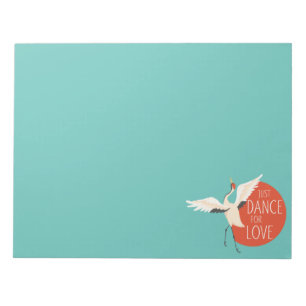 Funny Bird Message - Just Dance For Love 1 Notepad