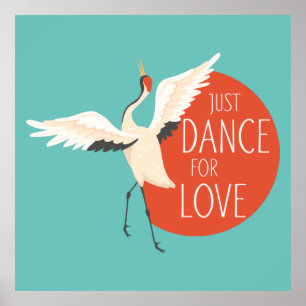 Funny Bird Message - Just Dance For Love 1 Poster