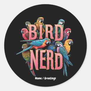 Funny Bird Nerd Design for Bird Watchers and Lover Classic Round Sticker