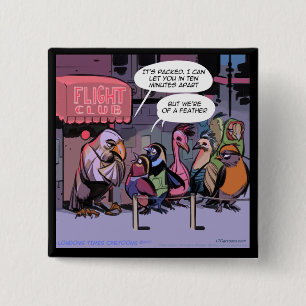Funny Birds Of A Feather 15 Cm Square Badge