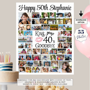 Funny Birthday 55 Photos Kiss Your Decade Goodbye  Poster