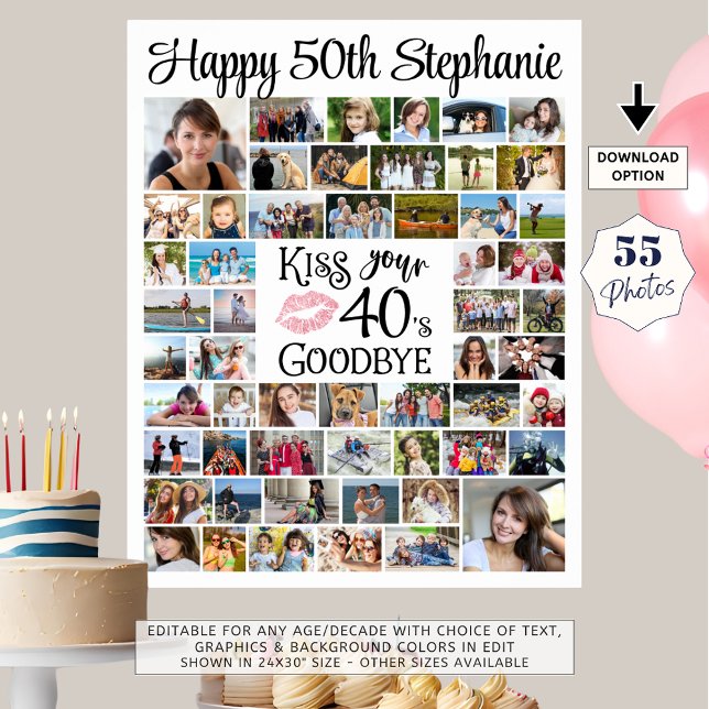 Funny Birthday 55 Photos Kiss Your Decade Goodbye  Poster (Creator Uploaded)