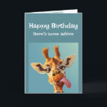 Funny Birthday Advice Giraffe Sticking Tongue out Card<br><div class="desc">Funny Birthday Advice Giraffe Sticking Tongue out</div>
