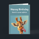 Funny Birthday Advice Giraffe Sticking Tongue out Card<br><div class="desc">Funny Birthday Advice Giraffe Sticking Tongue out</div>