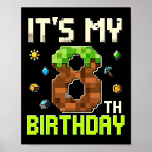 Funny Birthday Boy It's My 8th Birthday Gamer Pixe Poster