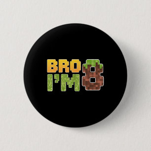 Funny Birthday Boy Shirt Bro Im 8 Birthday Video G 6 Cm Round Badge