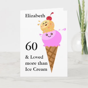Funny Birthday Card Cute Ice Cream Add Year & Name