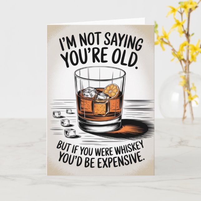 Funny Birthday Card for Dad Grandpa Whiskey Papa (Yellow Flower)