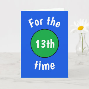Funny Birthday Card for teenager
