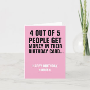 Funny Birthday Card "Not Everyone Gets Cash"