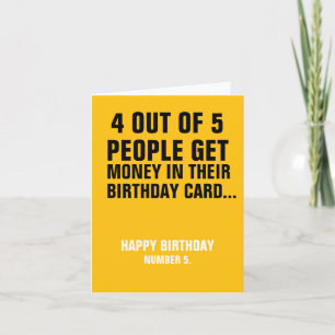 Funny Birthday Card "Not Everyone Gets Cash"