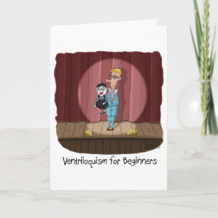 Funny Birthday Card - Ventriloquism for Beginners.