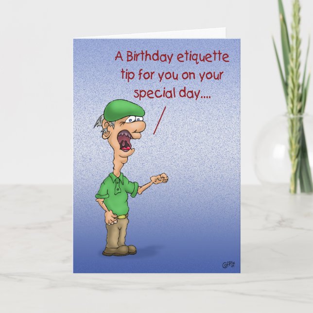 Funny Birthday Cards: Birthday Etiquette Card (Front)