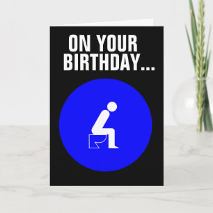 FUNNY BIRTHDAY CARDS GOOD BOWEL MOVEMENTS