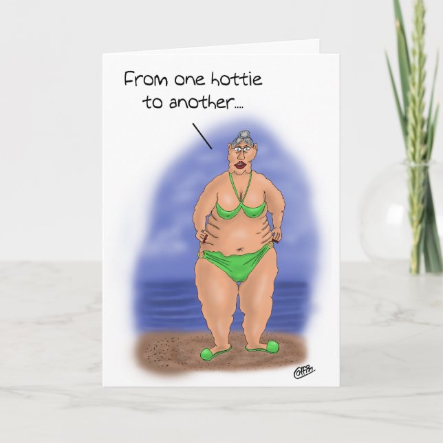 Funny Birthday Cards: One hottie to another Card (Front)