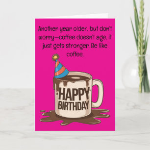 Funny Birthday Coffee Cup Card: Brew-tiful Wishes  Card
