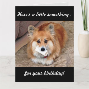 Funny Birthday Corgi with Bone Card
