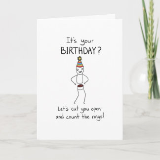 Funny Birthday: Count the Rings Card