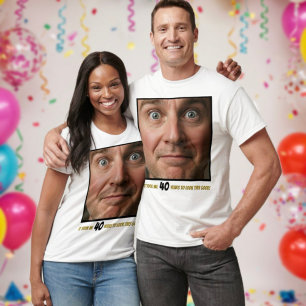 Funny Birthday Crew Photo Age Fun Hilarious  T-Shirt