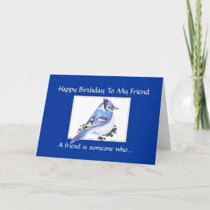Funny Birthday Friend - Blue Jay Bird, Nature Card