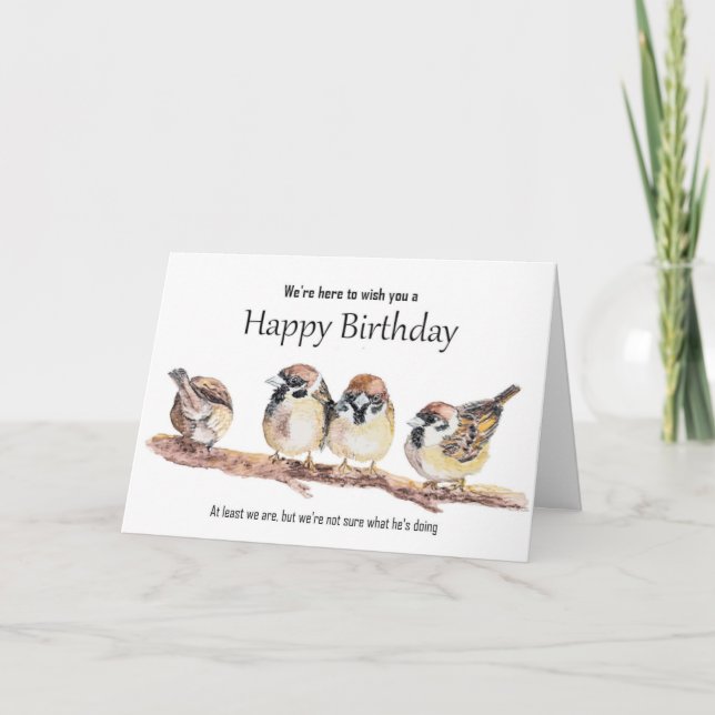 Funny Birthday from Group Cute Sparrow Bird Card (Front)
