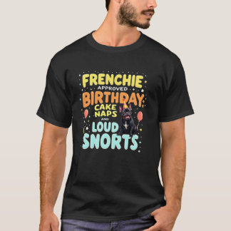 Funny Birthday Gift Black French Bulldog Dog T-Shirt