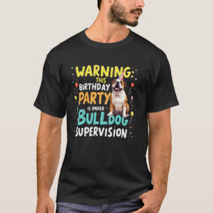 Funny Birthday Gift English Bulldog Dog T-Shirt