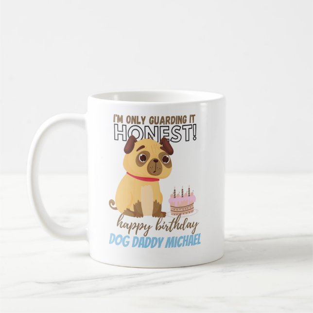 Funny Birthday Gift for PUG DOG Mum Dad Coffee Mug (Left)