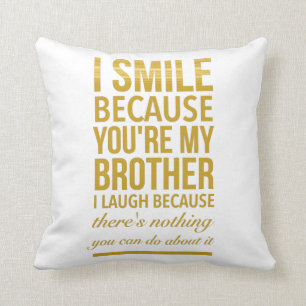 Funny birthday gifts for brothers from big sister cushion