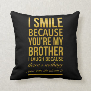 Funny birthday gifts for brothers from big sister cushion