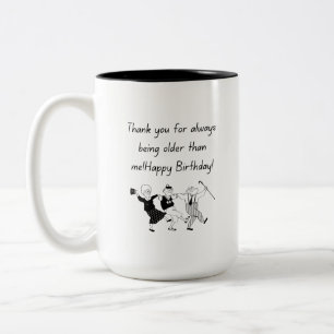 Funny Birthday Gifts For Friends And Siblings Fun Two-Tone Coffee Mug