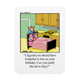 Funny Birthday Humour Magnet Gift