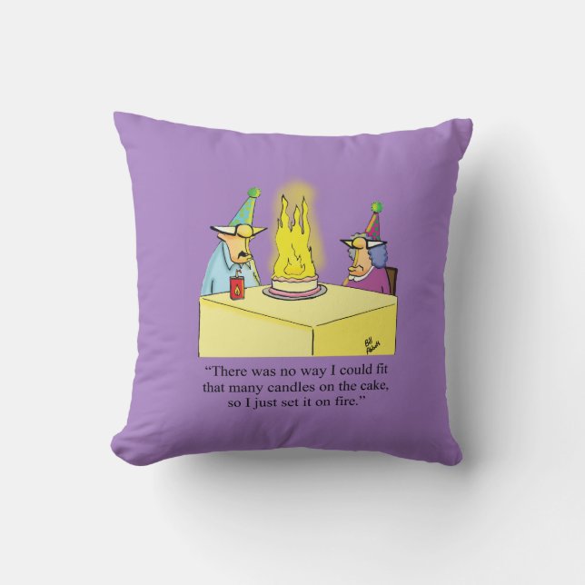Funny Birthday Humour Pillow Gift (Front)