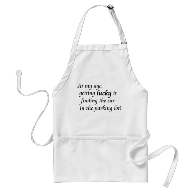 Funny birthday humour quote novelty kitchen apron (Front)