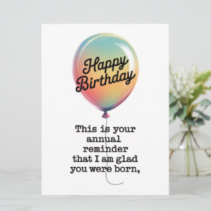 Funny Birthday I Am Glad You Were Born Card