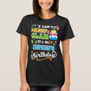 Funny Birthday I Cant Keep Calm Its My Nephew Birt T-Shirt
