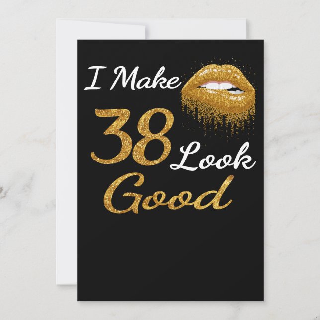 Funny Birthday | I Make 38 Look Good Holiday Card (Front)