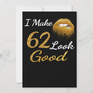 Funny Birthday | I Make 62 Look Good Holiday Card