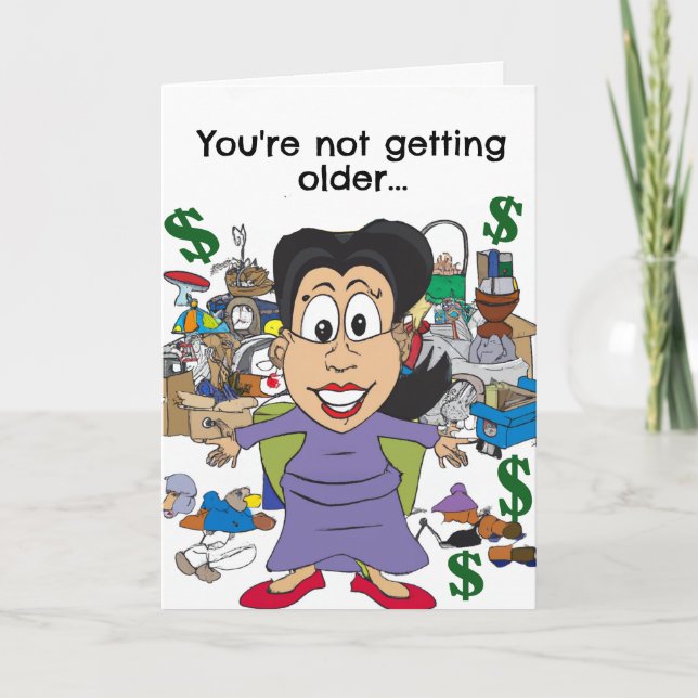 Funny Birthday Increasing in Value Card (Front)