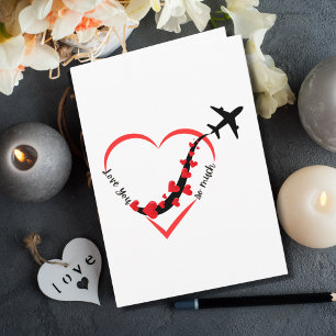 Funny Birthday Love You so much Heart & Aeroplane Card