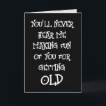 FUNNY BIRTHDAY OVER THE HILL GREETING CARD<br><div class="desc">FUNNY OVER TH HILL CARD.</div>