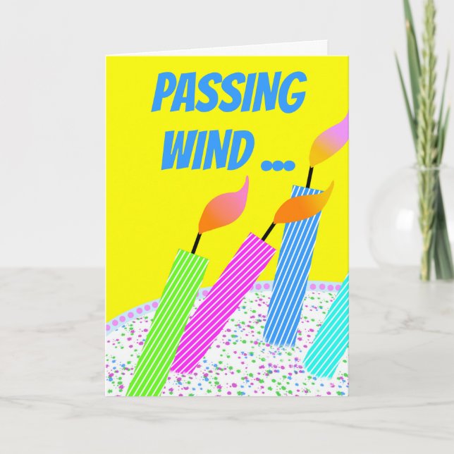 Funny Birthday Passing Wind with Sideways Candles Card (Front)