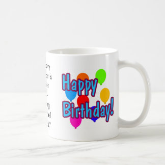 Funny Birthday Quotes Coffee Mug