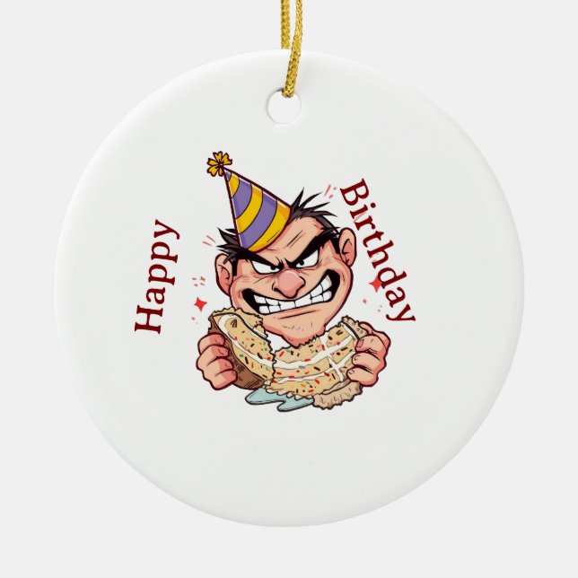 Funny Birthday Sticker Ceramic Ornament (Front)