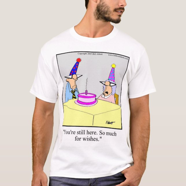 Funny Birthday T-Shirt (Front)