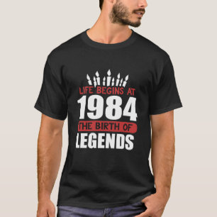 Funny Birthday T Shirt Life Begins at 1984 The