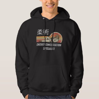 Funny BJJ Sloth: Energy Conservation Specialist Hoodie