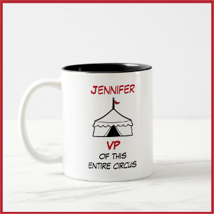 Funny Black and White Circus Tent Quote Two-Tone Coffee Mug